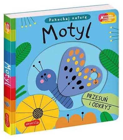 Motyl. Akademia mądrego dziecka. Pokochaj naturę