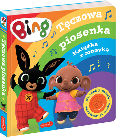 Bing. Tęczowa piosenka. Książka z muzyką