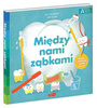 Między nami ząbkami. Akademia Mądrego Dziecka