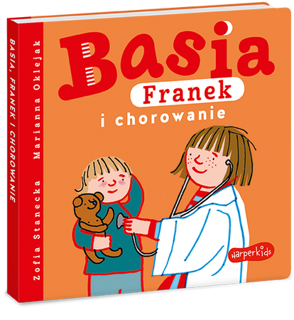 Basia, Franek i chorowanie