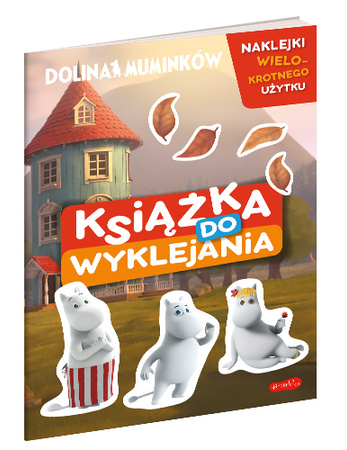 Dolina Muminków. Książka do wyklejania