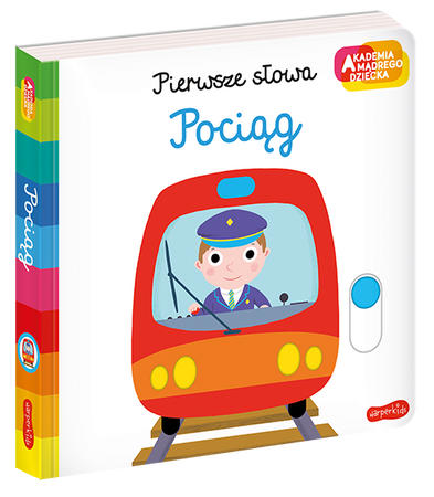 Pociąg. Akademia Mądrego Dziecka. Pierwsze słowa
