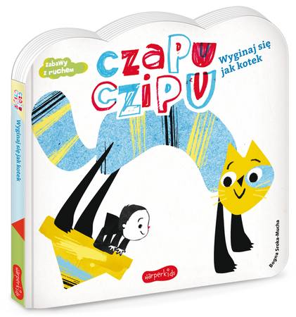 Czapu Czipu. Wyginaj się jak kotek