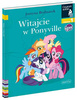 Witajcie w Ponyville. Czytam sobie. Poziom 1