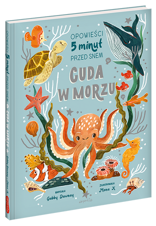 Cuda w morzu. Opowieści 5 minut przed snem