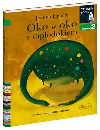 Oko w oko z diplodokiem. Czytam sobie. Poziom 2