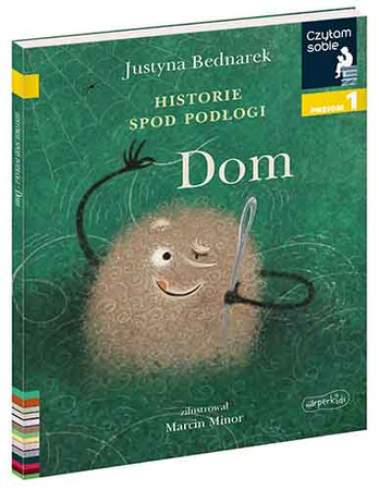 Historie spod podłogi. Dom. Czytam sobie. Poziom 1