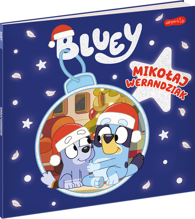 Bluey. Mikołaj Werandziak. Moja czytanka