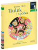 Tadek i spółka. Czytam sobie. Poziom 2