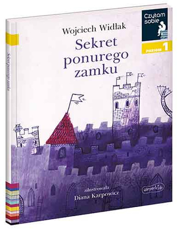 Sekret ponurego zamku. Czytam sobie. Poziom 1