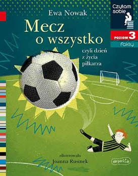 Mecz o wszystko. Czytam sobie. Poziom 3