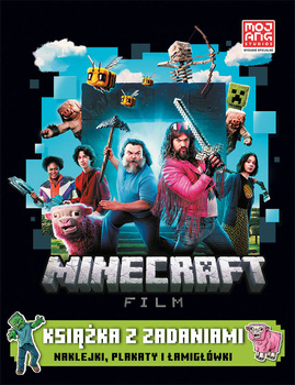 Minecraft. Film. Książka z zadaniami. Naklejki, plakaty i łamigłówki