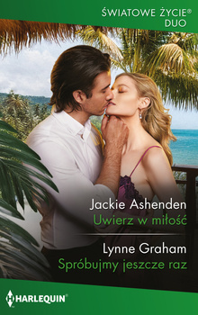 Uwierz w miłość / Spróbujmy jeszcze raz