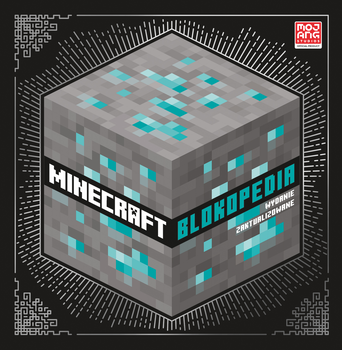Minecraft. Blokopedia. Wydanie zaktualizowane