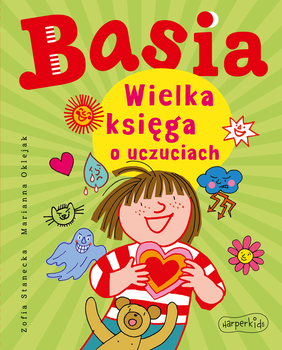 Basia. Wielka księga o uczuciach