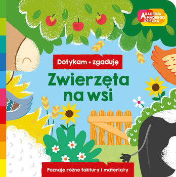 Zwierzęta na wsi. Akademia Mądrego Dziecka. Dotykam, zgaduję