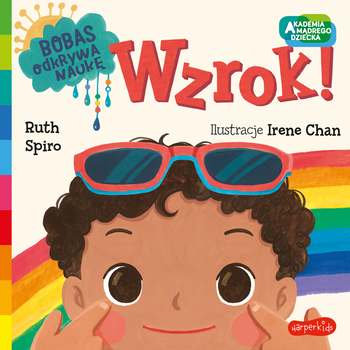 Wzrok! Akademia Mądrego Dziecka. Bobas odkrywa naukę