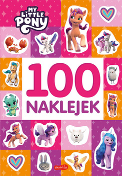 My Little Pony. 100 naklejek. Nowa edycja
