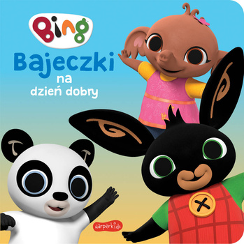 Bing. Bajeczki na dzień dobry