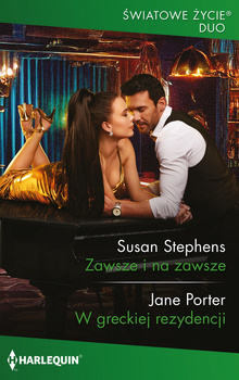 Zawsze i na zawsze / W greckiej rezydencji
