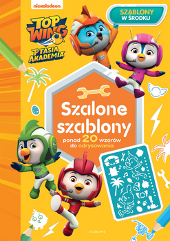 Top Wing. Ptasia Akademia. Szalone szablony