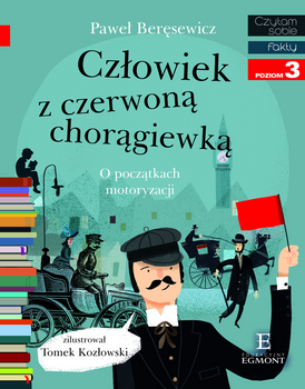 Człowiek z czerwoną chorągiewką. Czytam sobie. Poziom 3