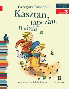 Kasztan, tapczan, tralala. Czytam sobie. Poziom 3