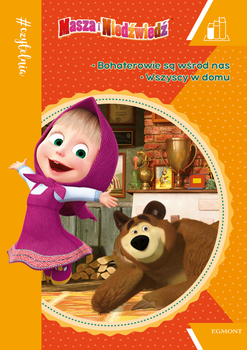 Bohaterowie są wśród nas. Wszyscy w domu. Masza i  Niedźwiedź. #Czytelnia