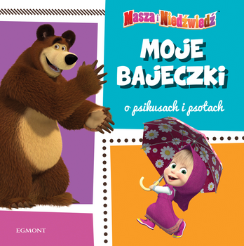 Moje bajeczki o psikusach i psotach