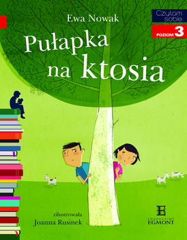 Pułapka na ktosia. Czytam sobie. Poziom 3