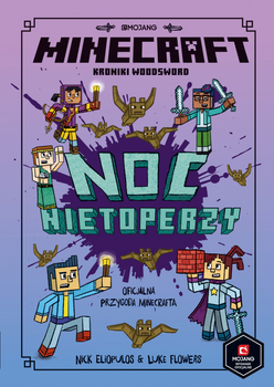 Minecraft. Noc nietoperzy. Część 2 