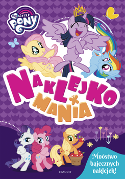 My Little Pony. Naklejkomania