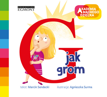G jak grom. Akademia mądrego dziecka. Literkowe pr zedszkole