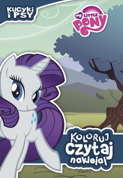 My Little Pony. Kucyki i psy