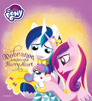 My Little Pony. Dobranoc, księżniczko Flurry Heart . Ilustrowana opowieść