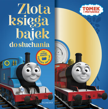 Tomek i przyjaciele. Złota księga bajek do słuchan ia