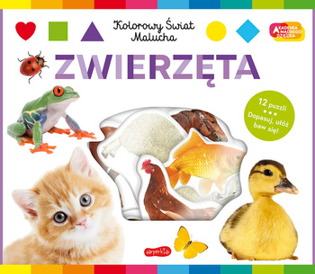 Zwierzęta. Akademia mądrego dziecka. Kolorowy świat malucha