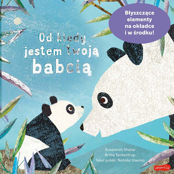 Od kiedy jestem twoją babcią