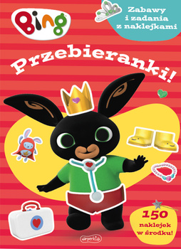 Bing. Przebieranki! Zabawy i zadania z naklejkami