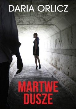 Martwe dusze. Stracone dusze, tom 2