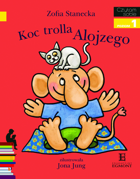 Koc trolla Alojzego. Czytam sobie. Poziom 1