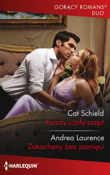 Każdy czuły szept / Zakochany bez pamięci