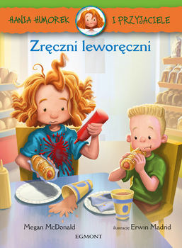 Hania i przyjaciele. Zręczni leworęczni