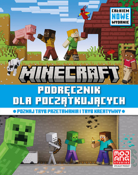 Minecraft. Podręcznik dla początkujących. Całkiem nowe wydanie 2024