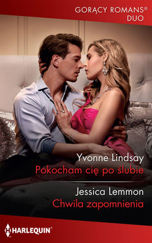 Pokocham cię po ślubie, Chwila zapomnienia