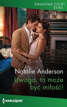 Uwaga, to może być miłość! (ebook)