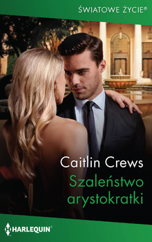 Szaleństwo arystokratki (ebook)