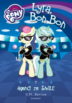 Lyra, Bon Bon i agenci ze SMILE