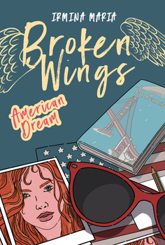 Broken Wings. American Dream