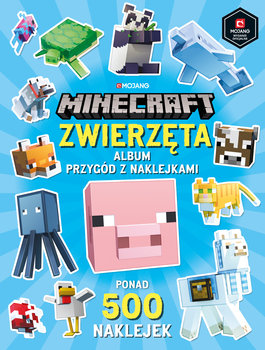 Minecraft. Zwierzęta. Album przygód z naklejkami